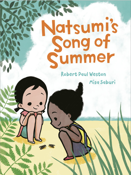 Title details for Natsumi's Song of Summer by Robert Paul Weston - Wait list